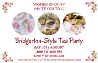 Women of Unity Tea Party - Bridgerton Style